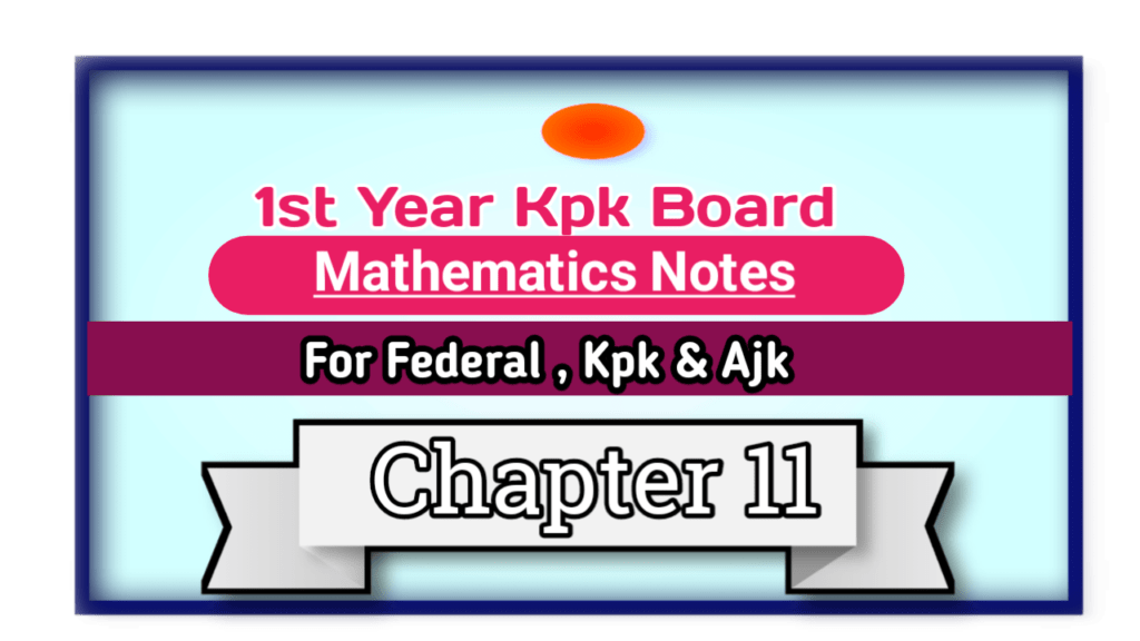 11th-class-kpk-maths-notes-chapter-11-kpk-maths-ilmge