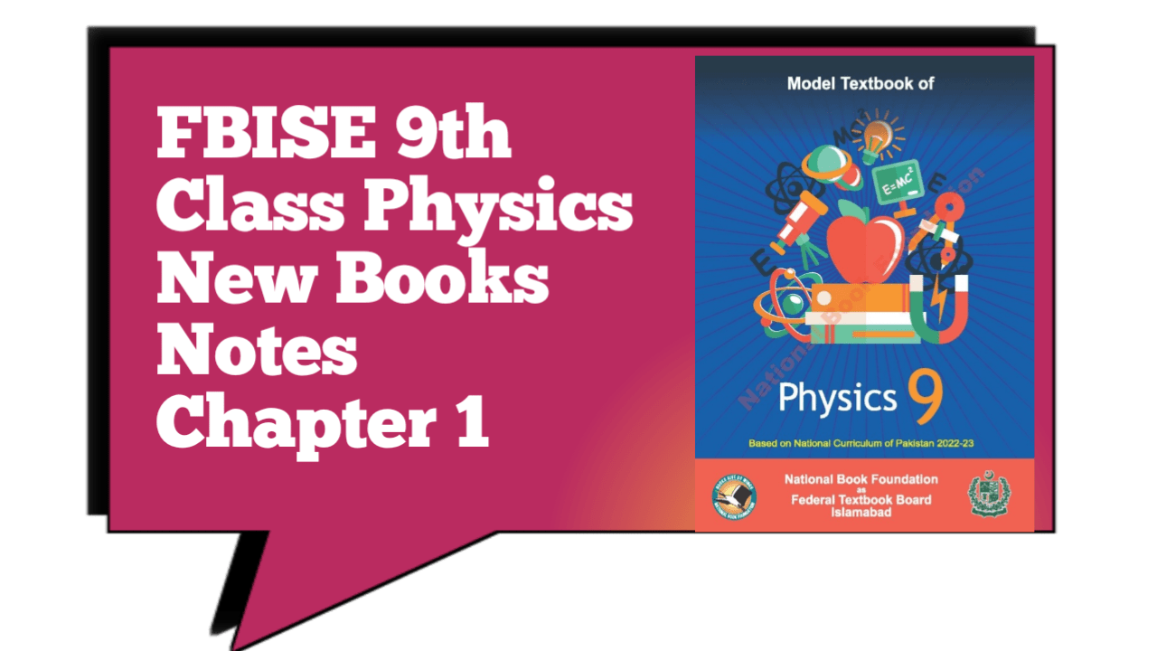 9th class physics notes chapter 1