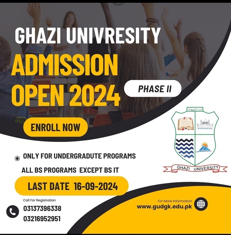 Ghazi University, Dera Ghazi Khan*BS Programs Admission open